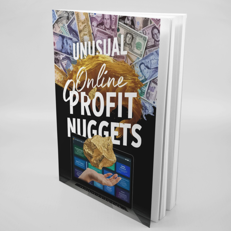 Unusual online profit nuggets